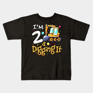 I'm 2 and Digging It 2nd Birthday Construction Truck Kids T-Shirt